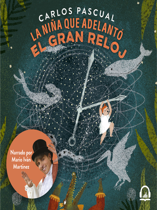 Title details for La niña que adelantó el gran reloj by Carlos Pascual - Available